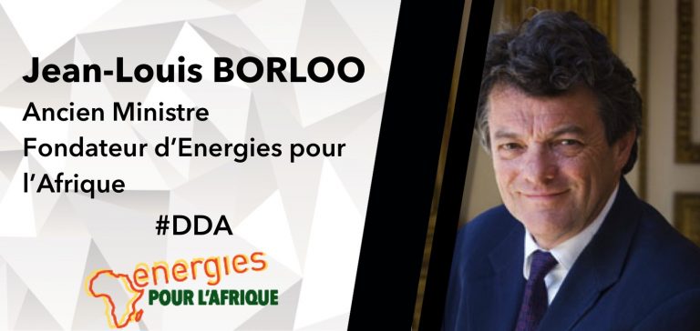 #DDA 12/18 JUIN 2015 – Jean-Louis BORLOO, Ancien Ministre et Fondateur d’Energies pour l’Afrique