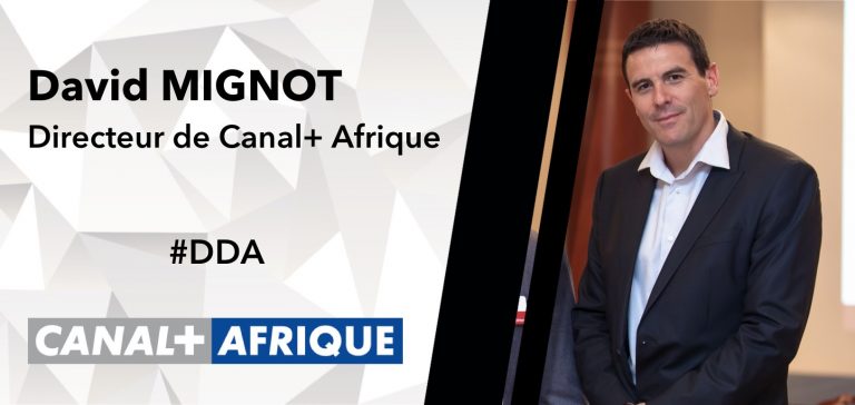 #DDA 20 JUIN 2014 – David MIGNOT, Directeur de Canal+ Afrique