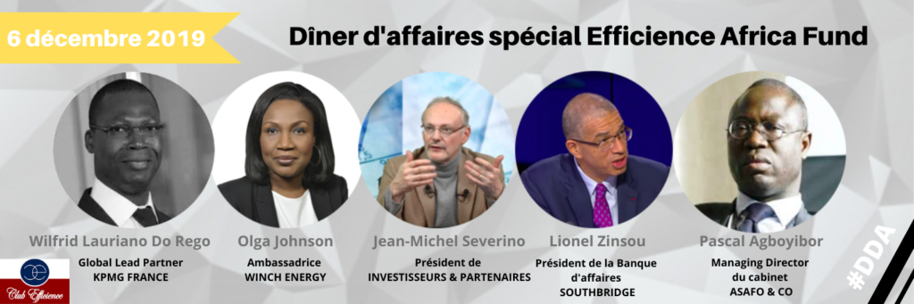 DÎNER D'AFFAIRES SPECIAL EFFICIENCE AFRICA FUND
